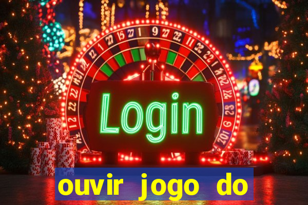 ouvir jogo do vasco ao vivo